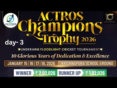 ACTROS CHAMPIONS TROPHY 2026 || ACTROSS KRISHNAPURA | final day