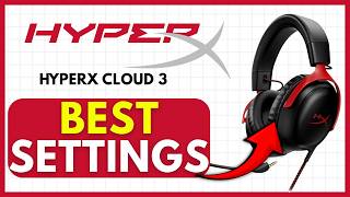 Best HyperX Cloud 3 Settings For Footsteps (EASY) 2026