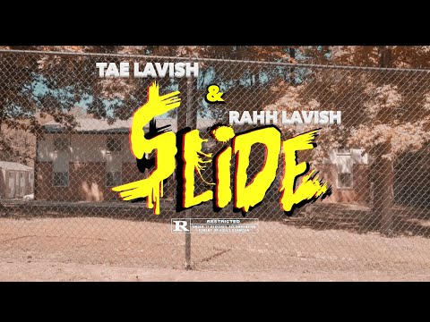 Ra Lvsh x Tae LaVish - Slide (Official Music Video)