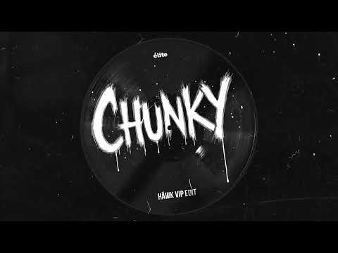 FormatB - Chunky (HÄWK VIP EDIT)(FULL PREVIEW IN DESCRIPTION)
