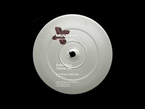 Sister Bliss - Deliver Me (X-Press 2 Main Mix)