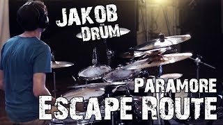 Escape Route - Paramore - JakobDrum (Drum Cover)