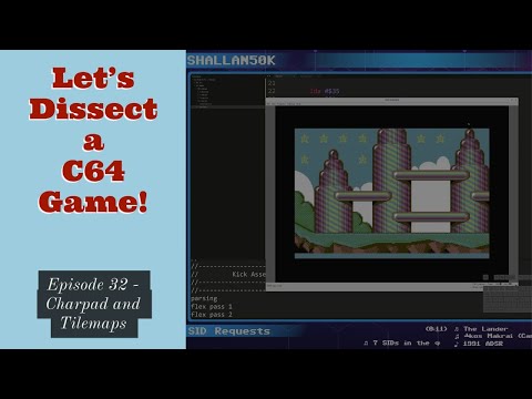 Lets Dissect a Commodore 64 Game! - Episode 32 -  Charpad and Tilemaps - 23/07/2020