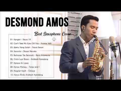 Saxophone Cover by Desmond Amos / Best Songs of Desmond Amos  / TOP 10 Lagu Galau Indonesia