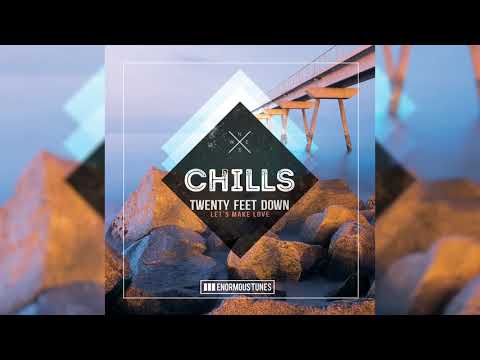 Twenty Feet Down - Let's Make Love