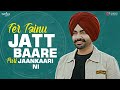 Fer Tainu Jatt Bare Puri Jaankari Nai Jordan Sandhu New Song Gurlez Akhtar New Punjabi Song 2020