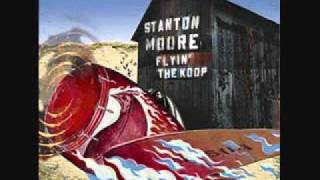 Stanton Moore - Tang the Hump