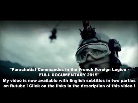 Parachutist Commandos in the French Foreign Legion - FULL DOCUMENTARY 2015