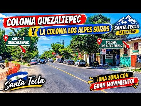 COLONIA LA QUEZALTEPEC SANTA TECLA LA LIBERTAD EL SALVADOR 