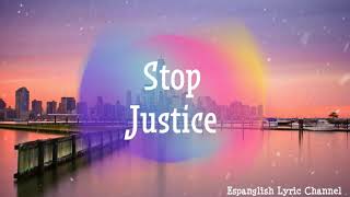 Stop Justice Lyrics