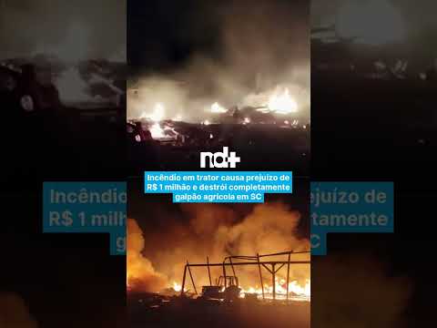 Incêndio em trator causa prejuízo de R$ 1 milhão e destrói completamente galpão agrícola em SC