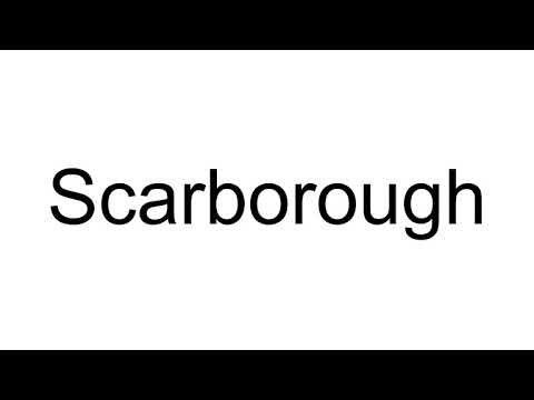 How To Pronounce Scarborough