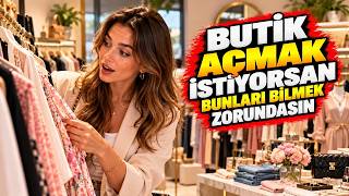 Butik Açmayı Düşünüyorsan Bunları Bilmek Zorundasın (13 Madde + Gerçek Hesap)