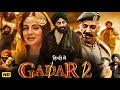 Gadar 2 Full Movie 2023 Sunny Deol Utkarsh Sharma Ameesha P Gadar 2 Movie Review Facts