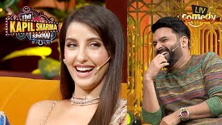 Nora Fatehi के हंसने से ही आ जाती है Show की Rating! | The Kapil Sharma Show Season 2 | Best Moments
