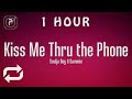 1 HOUR Soulja Boy Kiss Me Thru The Phone Lyrics Ft Sammie
