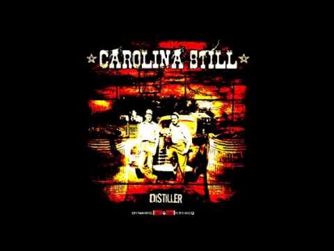 Carolina Still - Runnin' Moonshine