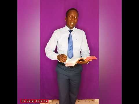 KANITHA WA KIRIKANIRO KIERU//LESSON 3//EV.NGIGI PATRICK