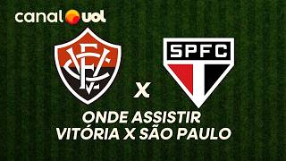 VITÓRIA X SÃO PAULO: ONDE ASSISTIR À TRANSMISSÃO AO VIVO DO JOGO E HORÁRIO PELO BRASILEIRÃO