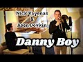 Nick Vayenas and Asen Doykin - 'Danny Boy'