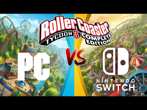 RollerCoaster Tycoon 3 | PC vs SWITCH 2 | Which one is Better?
