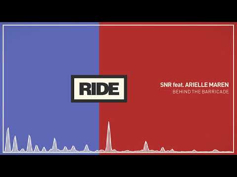 SNR feat. Arielle Maren - Behind The Barricade