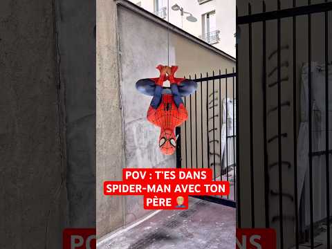 POV : T’ES DANS SPIDER-MAN AVEC TON PÈRE 🤦🏼‍♂️ #humour #papa #drole #sketch #sœur #spiderman