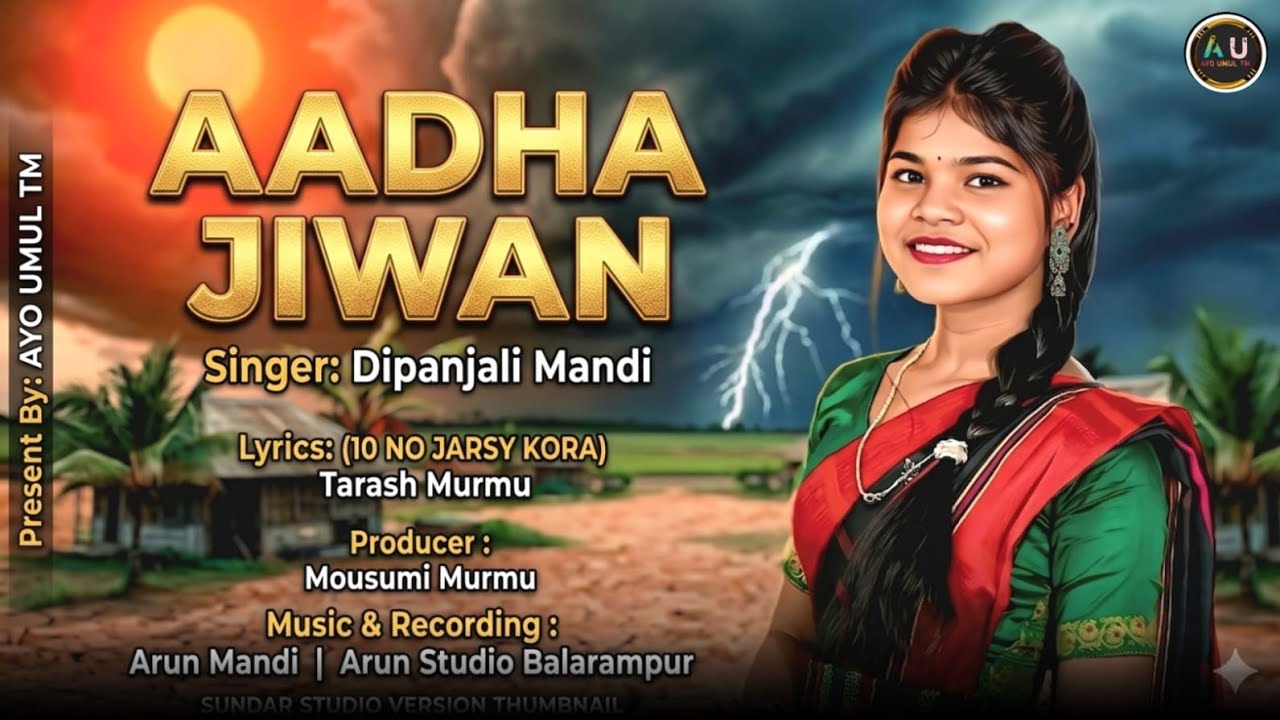 Aadha Jiwan Santali Song Thumbnail