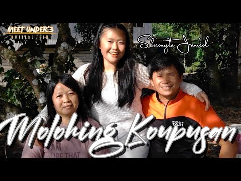 MOLOHING KOUPUSAN || official music video||SHARON MEET UNDER'3