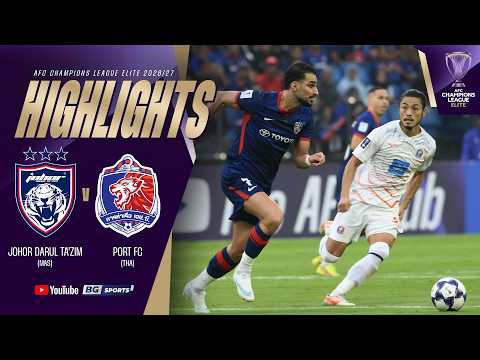 HIGHLIGHTS: Johor Darul Ta'zim (MAS) vs Port FC (THA) | ACL ELITE 2026/27 | 27.10.2026