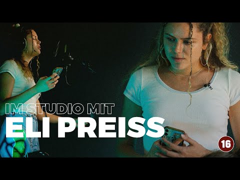 Studio-Session mit Eli Preiss: Werdegang, Deutschrap & Empowerment  | 16BARS