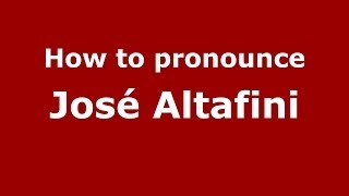 How to pronounce José Altafini