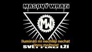 Masový Wrazi - U Can't Command Me (feat. C.O. Tha! Bad Black) CZ titulky