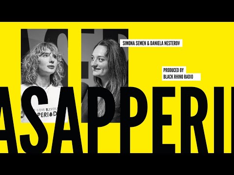 ASAPPERII: Simona Semen & Daniela Nesterov (EP.25)
