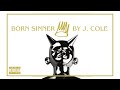 J. Cole - B̲o̲r̲n̲ ̲S̲i̲n̲n̲e̲r̲ (Deluxe) [Full Album]