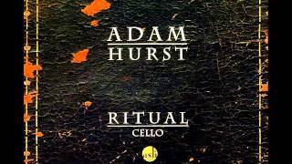 Ritual - Adam Hurst (Looping Version)