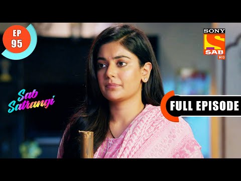 A Love Confession - Sab Satrangi - Full Episode - Ep 95 - 27 May 2022