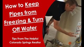 How to Keep Pipes from Freezing & Turn Off Water: Real Estate Agent Tips on Vacation Prep