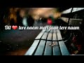 Zindagi Tere Naal Whatsapp Status With Lyrics Best Love Punjabi Song Status