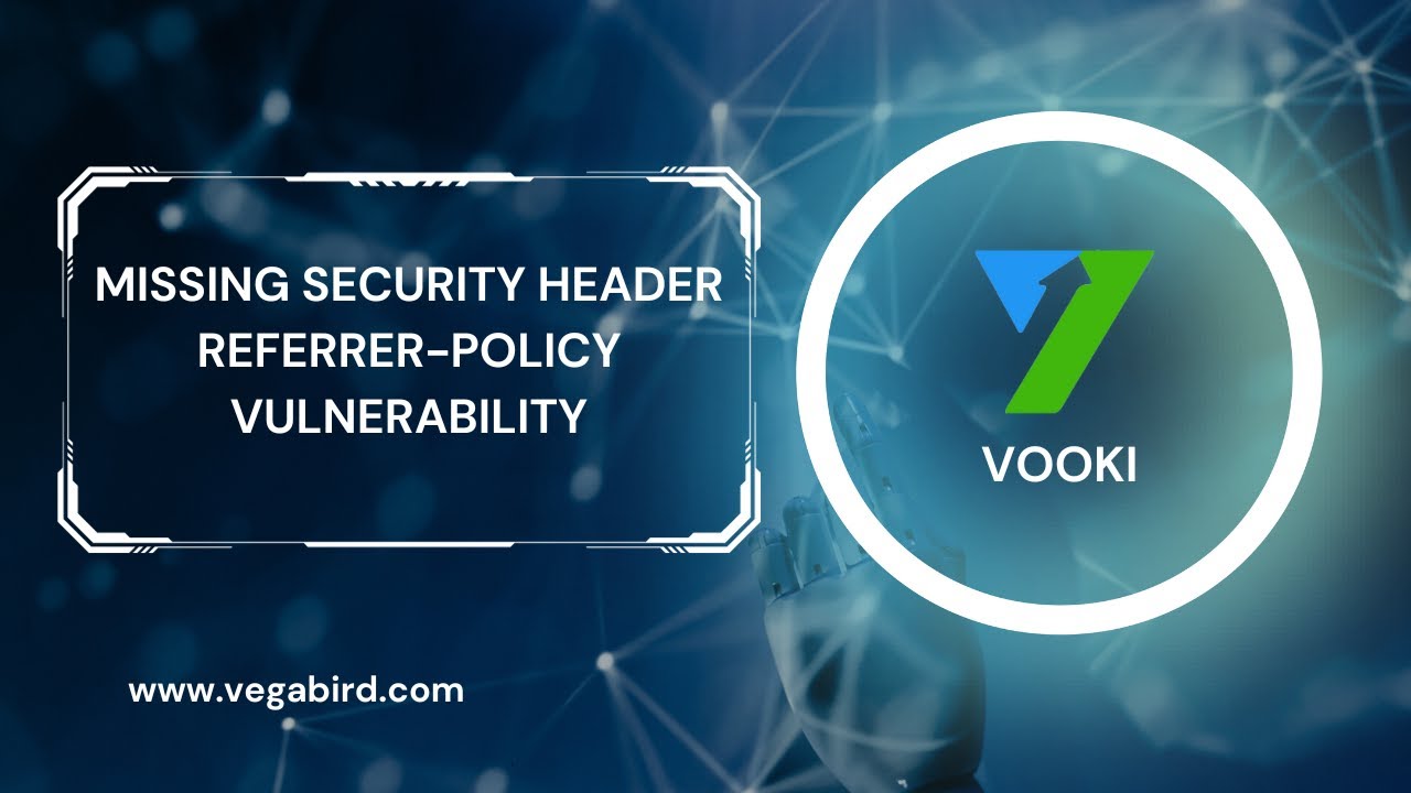 Uncovering Missing Security Header - Referrer Policy | Detect & Mitigate Tips