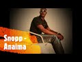 Snoop Anaima