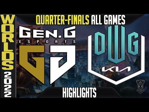 GEN vs DK Highlights ALL GAMES | Worlds 2022 Quarterfinals | Gen.G vs Damwon KIA