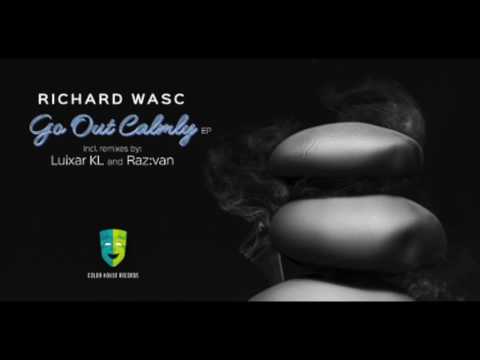 CLRHS028. Richard Wasc - Go out Calmly EP