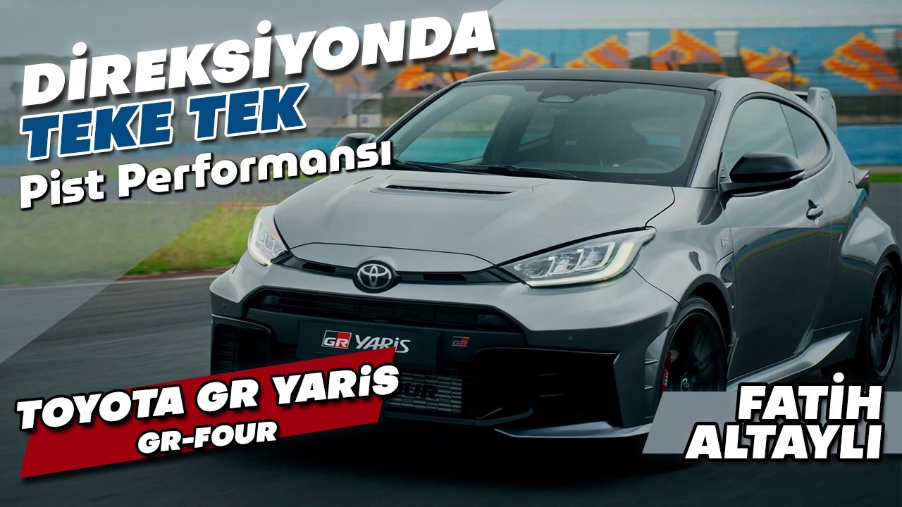 Toyota GR YARiS / Pist Performansı / Fatih Altaylı ile Direksiyonda Teke Tek