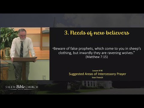 Prayer: 90. Specific Areas Of Intercessory Prayer Part-1