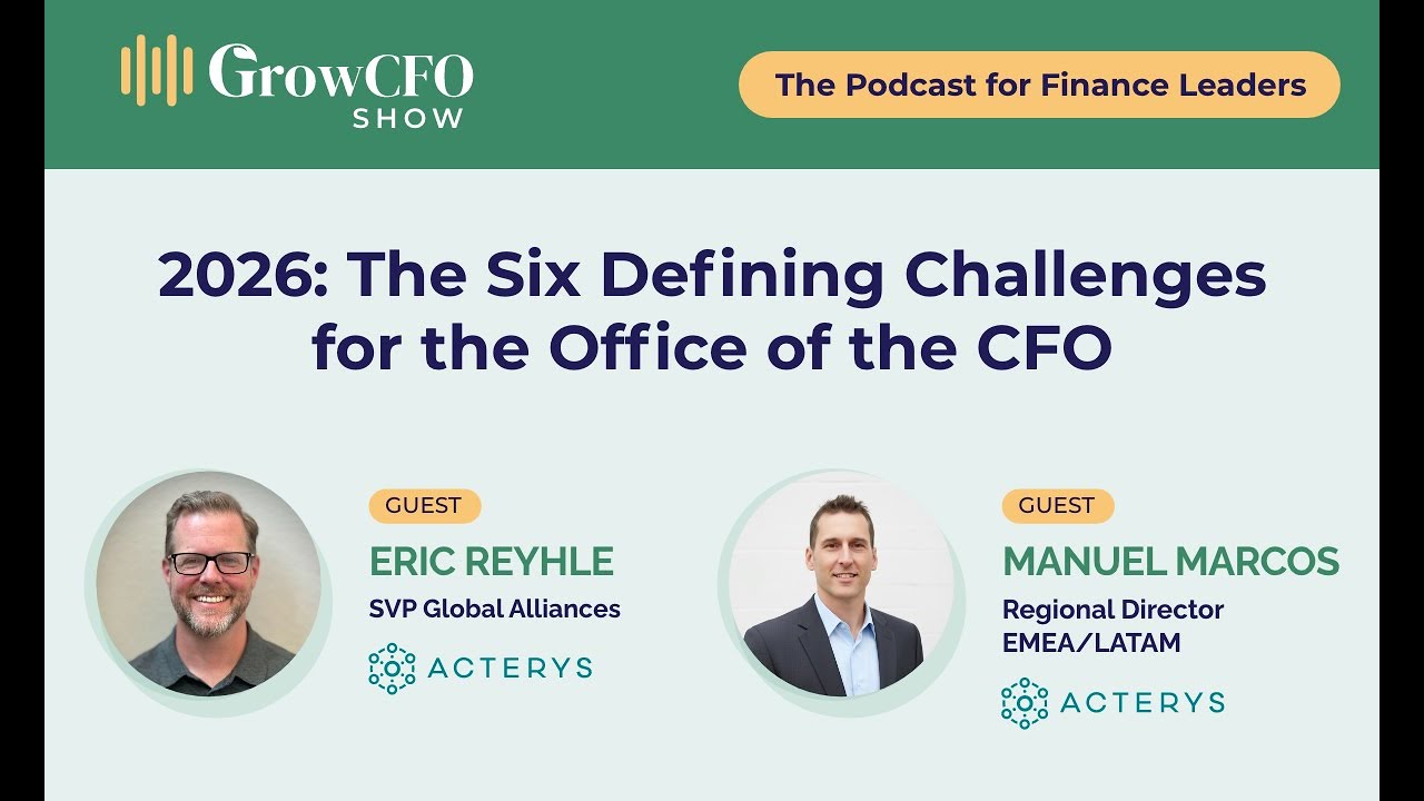 2026: The Six Defining Challenges for the Office of the CFO, Eric Reyhle and Manuel Marcos, Acterys