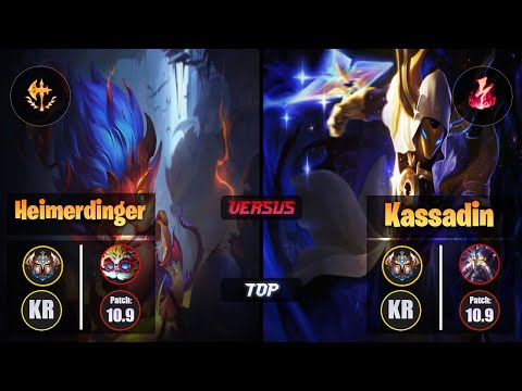 Challenger HEIMERDINGER [Conqueror] (Top) VS  KASSADIN - Challenger KR Patch 10.9