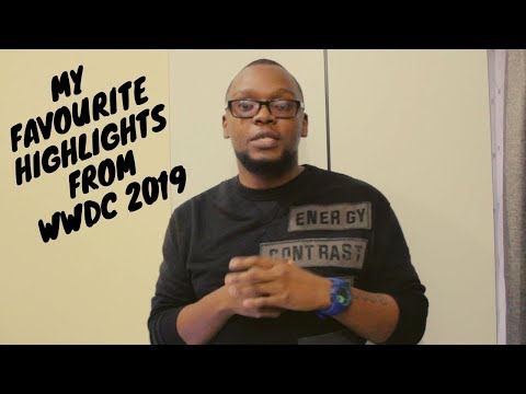 My Favourite Highlights From WWDC 2019