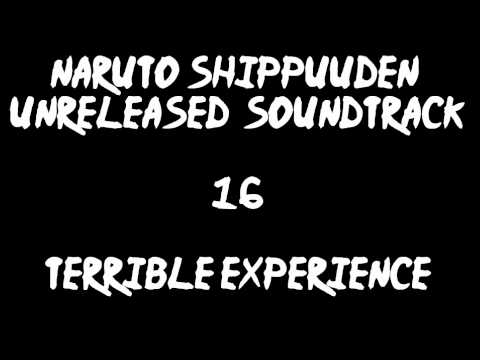Naruto Shippuuden Unreleased Soundtrack - Terrible Experience