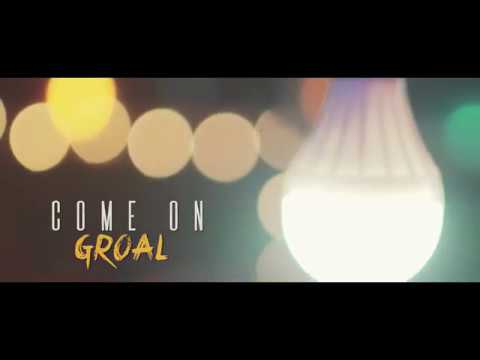 GROAL - COME ON [FROM THE BUNKER]